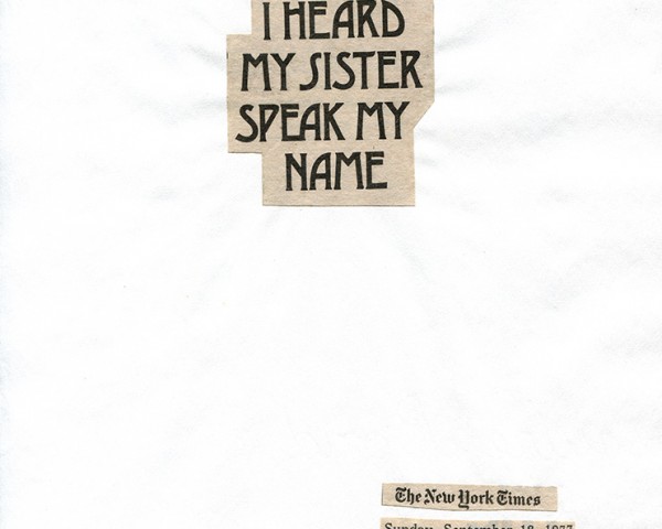 Heard My Sister Speak My Name (Part 1 of 8), Cutting Out the New York Times, newspaper poems by Lorraine O’Grady.